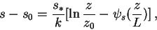 \begin{displaymath}
s-s_{0}=\frac{s_{*}}{k}[\ln \frac{z}{z_{0}}-\psi _{s}(\frac{z}{L})]\: ,
\end{displaymath}